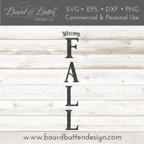 Welcome Fall Vertical Plank Sign SVG File