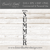 Welcome Summer Vertical Plank Sign SVG File - Commercial Use SVG Files for Cricut & Silhouette