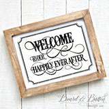 Welcome To Our Happily Ever After SVG File- WS5 - Commercial Use SVG Files for Cricut & Silhouette