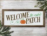 Fall/Autumn Cut File - Welcome To Our Patch Pumpkin SVG File - Commercial Use SVG Files for Cricut & Silhouette