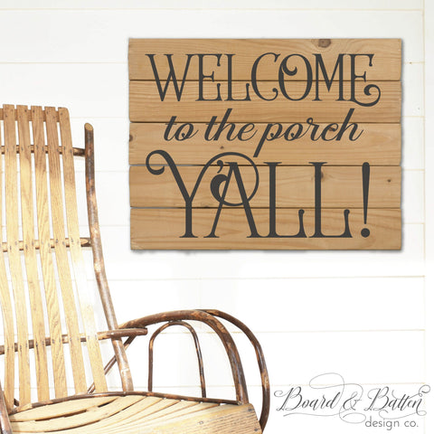 Welcome to the Porch Y'all! SVG File