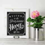 Welcome To Yourname Home With Est Date SVG - Commercial Use SVG Files for Cricut & Silhouette