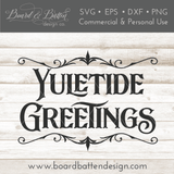 Yuletide Greetings Festive Holiday SVG File - Commercial Use SVG Files for Cricut & Silhouette